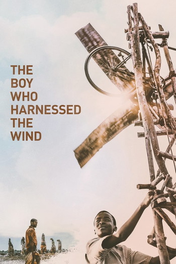 Poster for the movie «The Boy Who Harnessed the Wind»