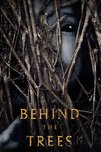 Poster for the movie «Behind the Trees»