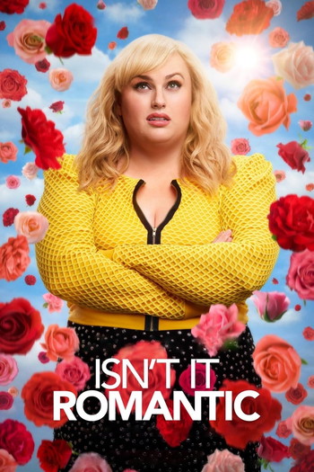 Poster for the movie «Isn't It Romantic»