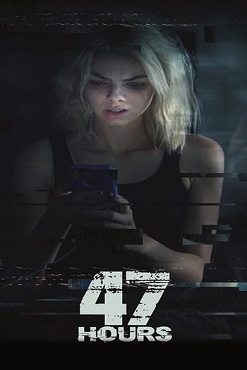 Poster for the movie «47 Hours to Live»