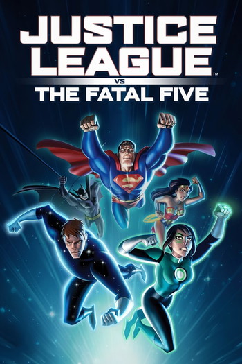 Poster for the movie «Justice League vs. the Fatal Five»