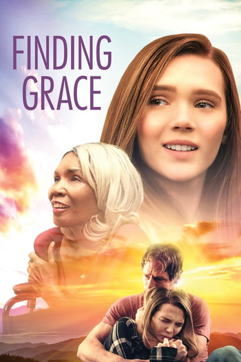 Poster for the movie «Finding Grace»