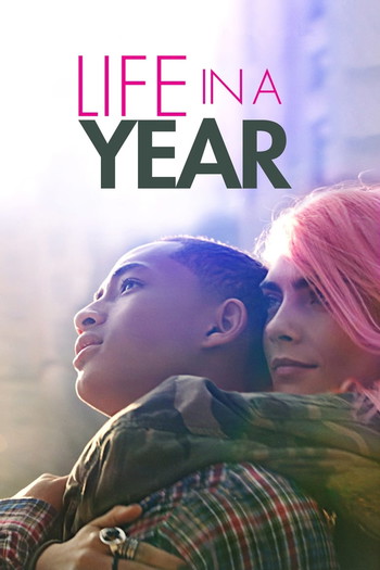 Poster for the movie «Life in a Year»