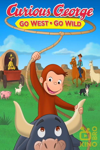 Poster for the movie «Curious George: Go West, Go Wild»