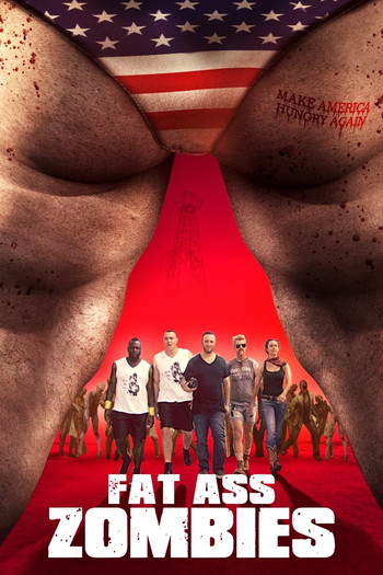 Poster for the movie «Fat Ass Zombies»