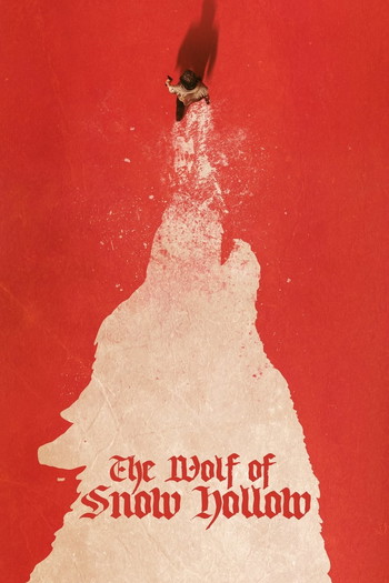 Poster for the movie «The Wolf of Snow Hollow»