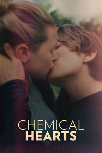 Poster for the movie «Chemical Hearts»