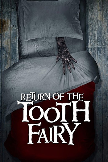 Poster for the movie «Return of the Tooth Fairy»