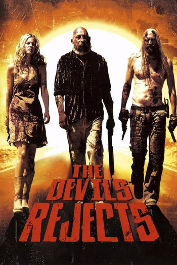 Poster for the movie «The Devil's Rejects»