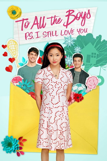 Poster for the movie «To All the Boys: P.S. I Still Love You»