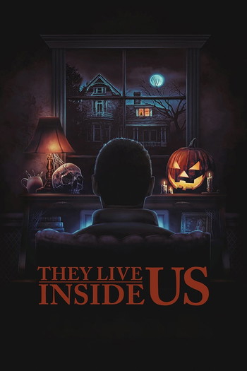 Poster for the movie «They Live Inside Us»