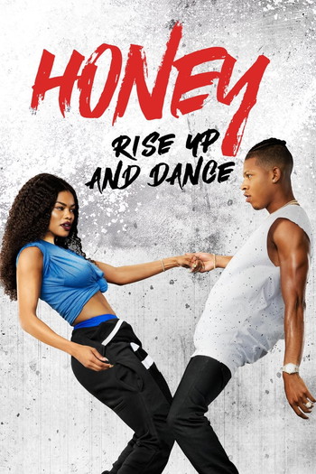 Poster for the movie «Honey: Rise Up and Dance»