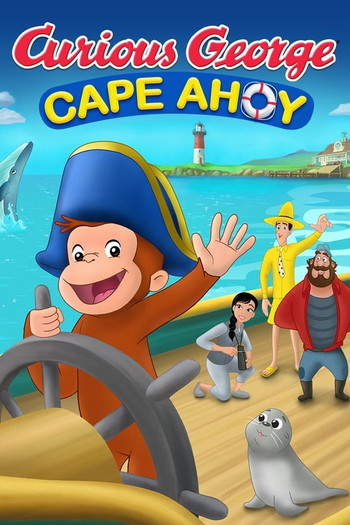 Poster for the movie «Curious George: Cape Ahoy»