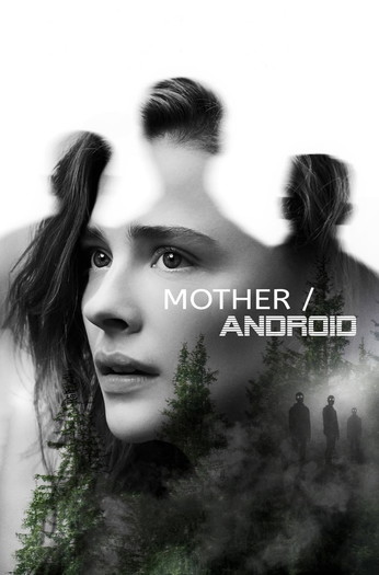 Poster for the movie «Mother/Android»