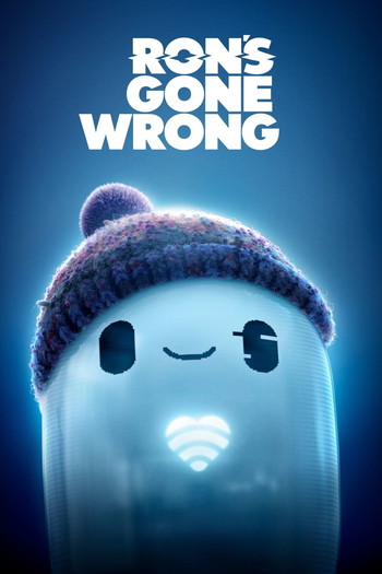 Poster for the movie «Ron's Gone Wrong»