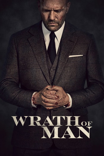 Poster for the movie «Wrath of Man»