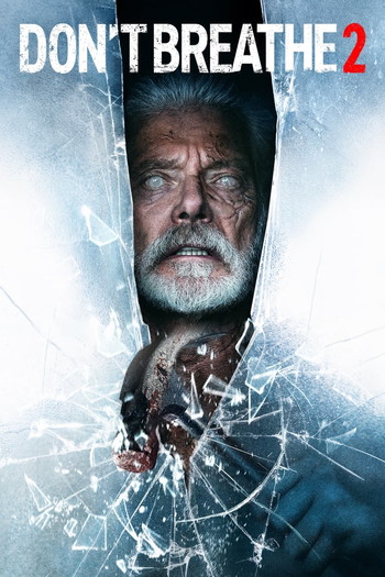 Poster for the movie «Don't Breathe 2»