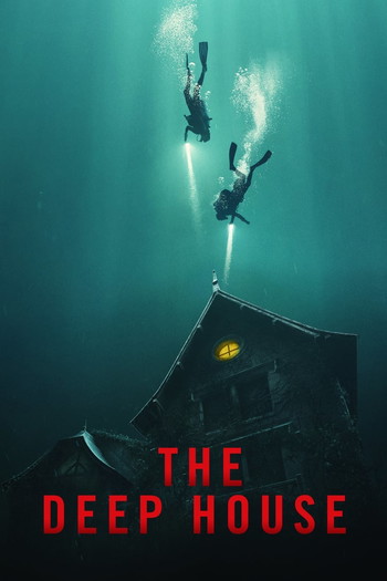 Poster for the movie «The Deep House»