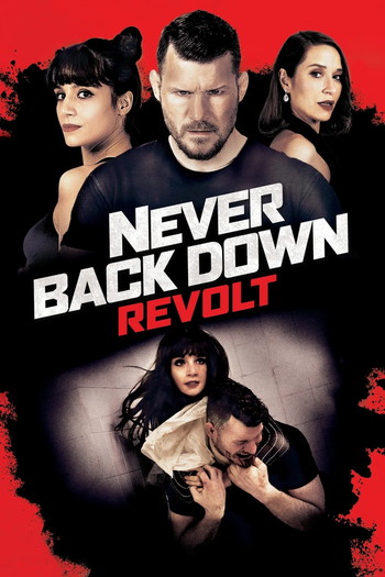 Poster for the movie «Never Back Down: Revolt»