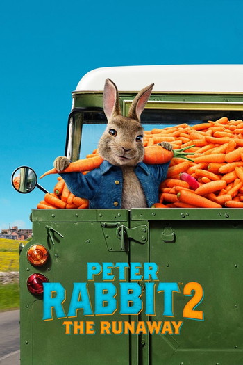 Poster for the movie «Peter Rabbit 2: The Runaway»