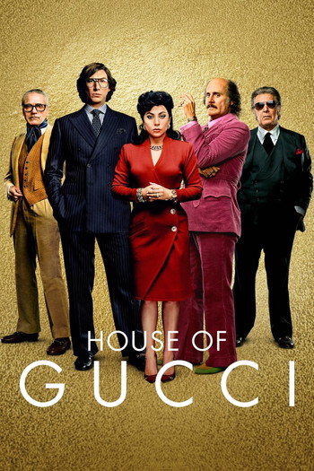 Poster for the movie «House of Gucci»