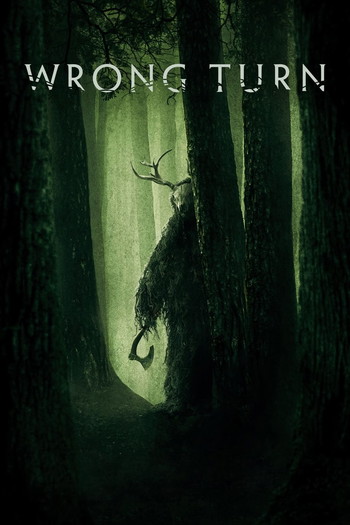 Poster for the movie «Wrong Turn»