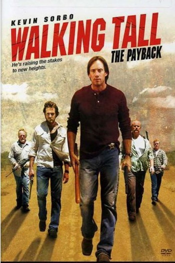 Poster for the movie «Walking Tall: The Payback»