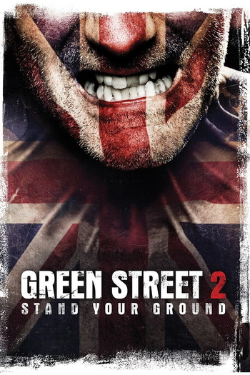 Poster for the movie «Green Street Hooligans 2»