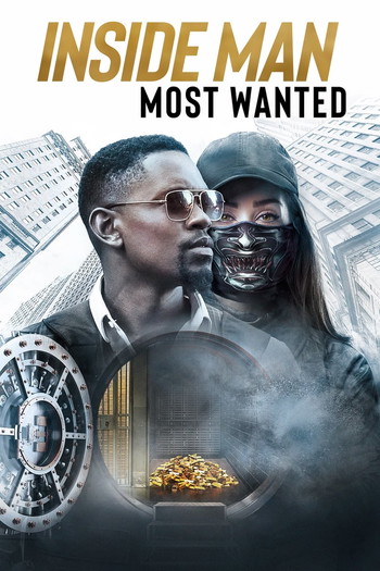 Poster for the movie «Inside Man: Most Wanted»