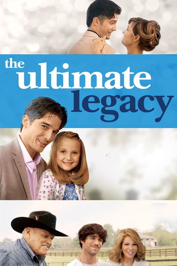 Poster for the movie «The Ultimate Legacy»