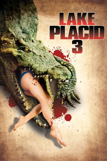 Poster for the movie «Lake Placid 3»