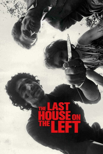 Poster for the movie «The Last House on the Left»