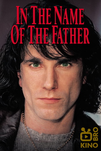 Poster for the movie «In the Name of the Father»