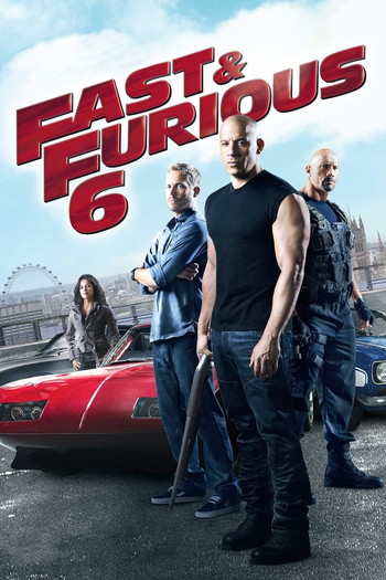 Poster for the movie «Fast & Furious 6»