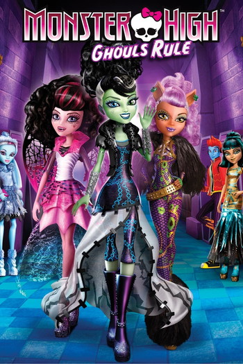 Poster for the movie «Monster High: Ghouls Rule»