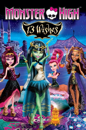 Poster for the movie «Monster High: 13 Wishes»