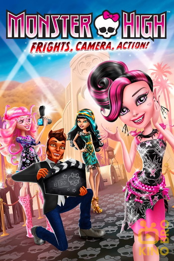 Poster for the movie «Monster High: Frights, Camera, Action!»