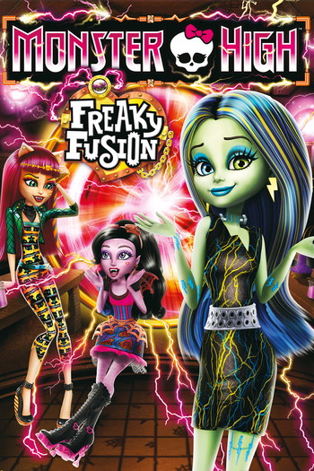 Poster for the movie «Monster High: Freaky Fusion»