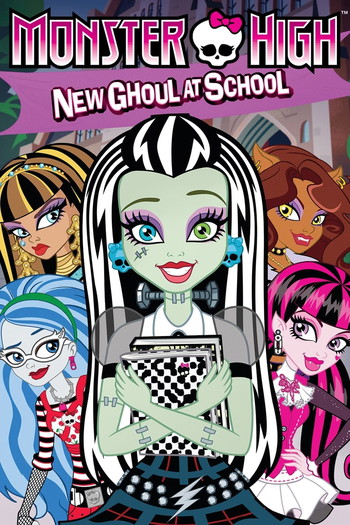 Poster for the movie «Monster High: New Ghoul at School»