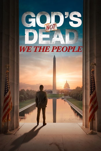 Poster for the movie «God's Not Dead: We The People»