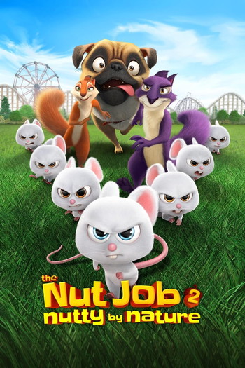 Poster for the movie «The Nut Job 2: Nutty by Nature»