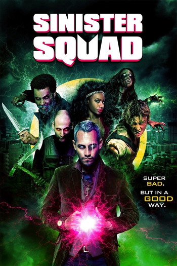 Poster for the movie «Sinister Squad»