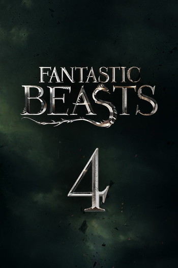 Poster for the movie «Fantastic Beasts 4»