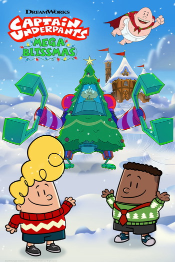 Poster for the movie «Captain Underpants: Mega Blissmas»