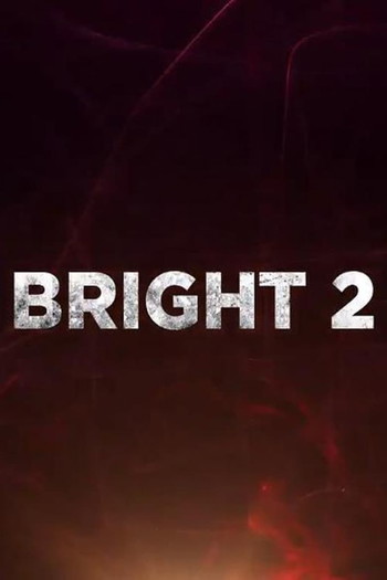 Постер до фільму «Bright 2»