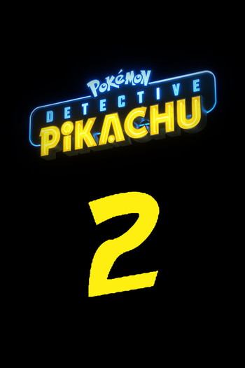 Poster for the movie «Pokémon Detective Pikachu 2»