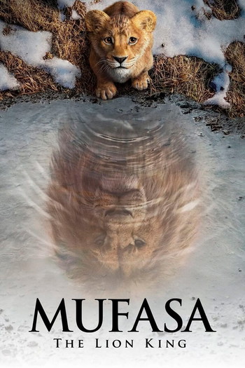 Poster for the movie «Mufasa: The Lion King»