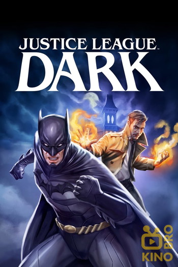 Poster for the movie «Justice League Dark»