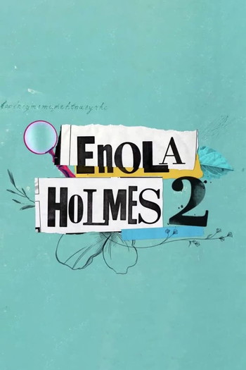 Poster for the movie «Enola Holmes 2»