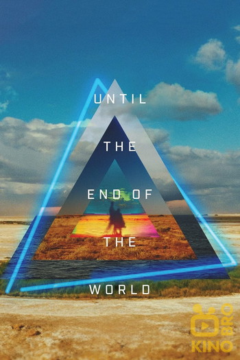 Poster for the movie «Until the End of the World»